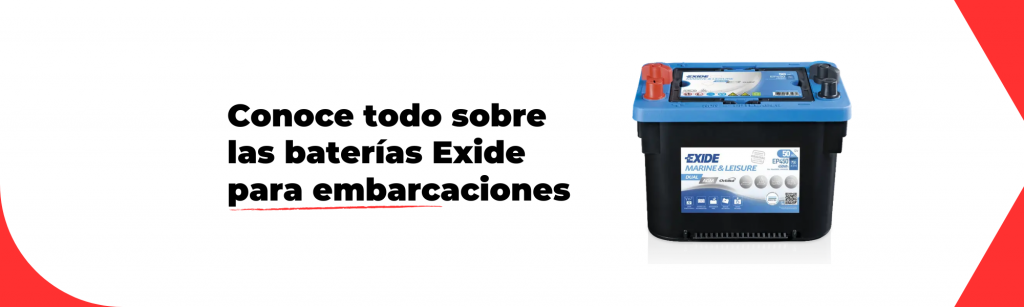 Conoce todo sobre las baterías Exide para embarcaciones